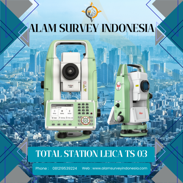 TOTAL STATION LEICA TS 03 TOTAL STATION LEICA TS 03